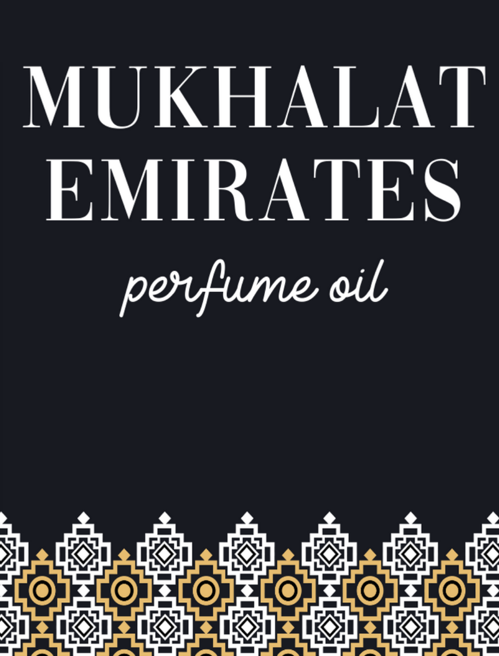 Emirate Mukhalat Perfume Oil / Attar